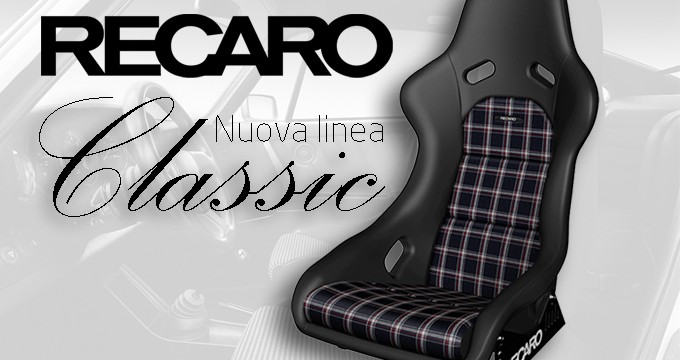 LINEA RECARO CLASSIC: uno stile d’altri tempi!