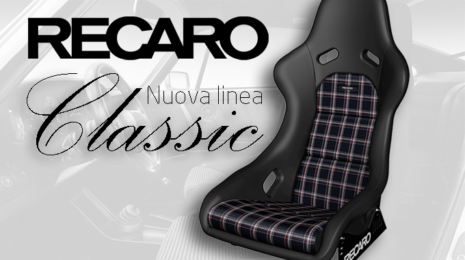 LINEA RECARO CLASSIC: uno stile d’altri tempi!